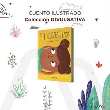 Ya está en librerías 'Mi cuerpo' de  Ivanke y  Mey, un libro para aprender las partes del cuerpo de la manera más divertida